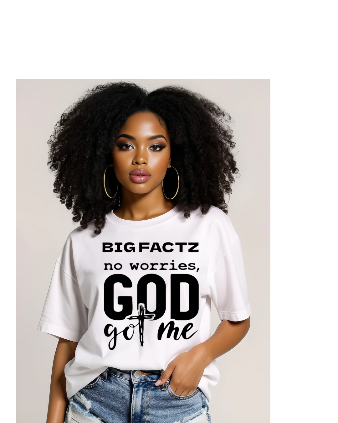 Don’t worry God Got Me