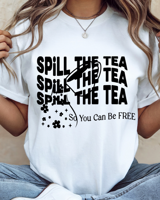 Spill The Tea So You Can Be Free